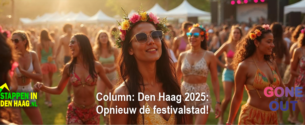 Column-DenHaag-2025-opnieuw-festivalstad-partymania-stappenindenhaag
